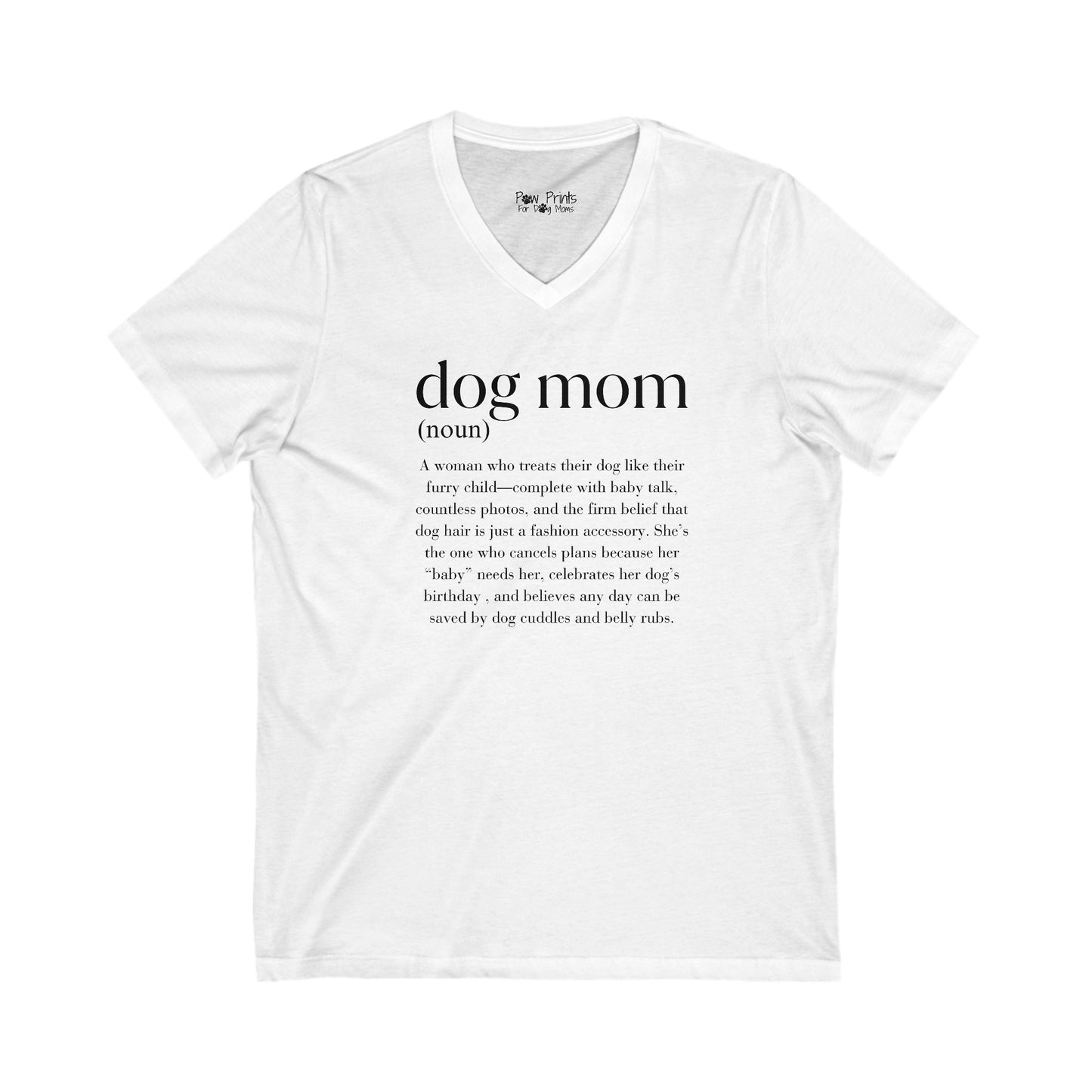 "Dog Mom" Cute Definition Women's V-neck T-Shirt