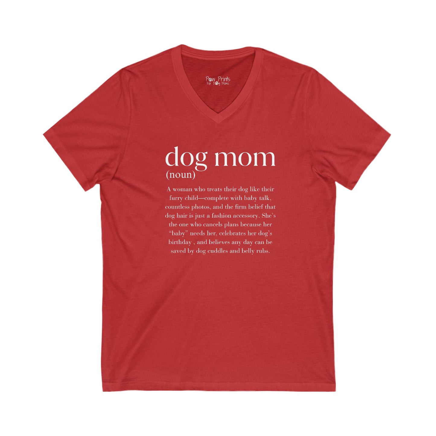 "Dog Mom" Cute Definition Women's V-neck T-Shirt