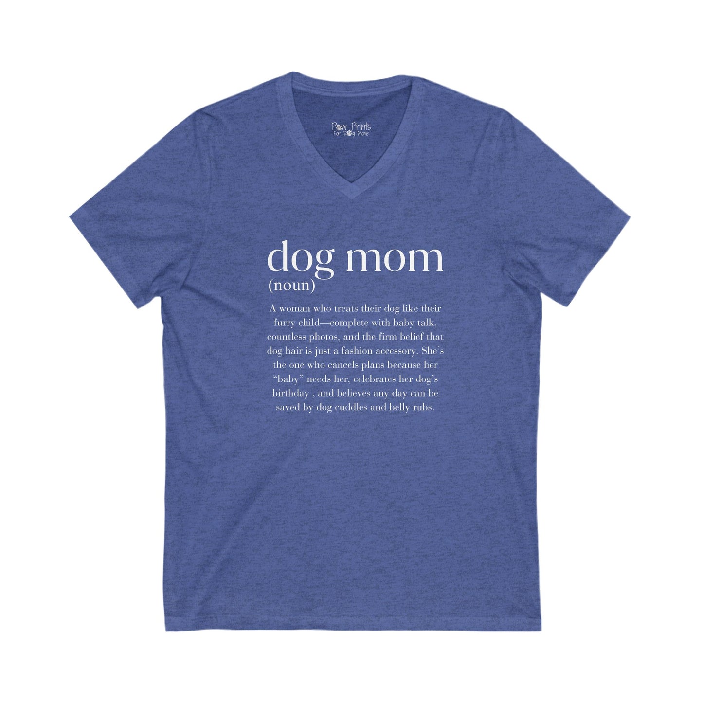 "Dog Mom" Cute Definition Women's V-neck T-Shirt