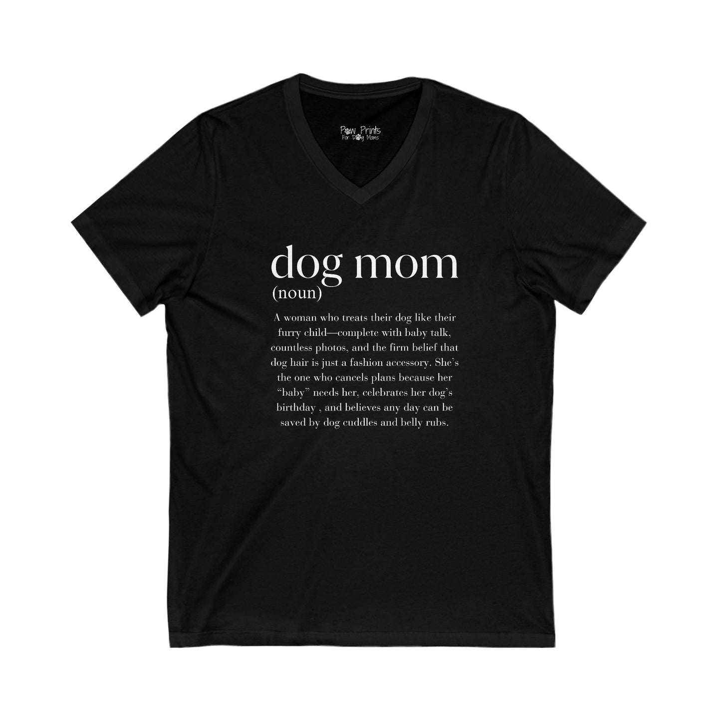 "Dog Mom" Cute Definition Women's V-neck T-Shirt