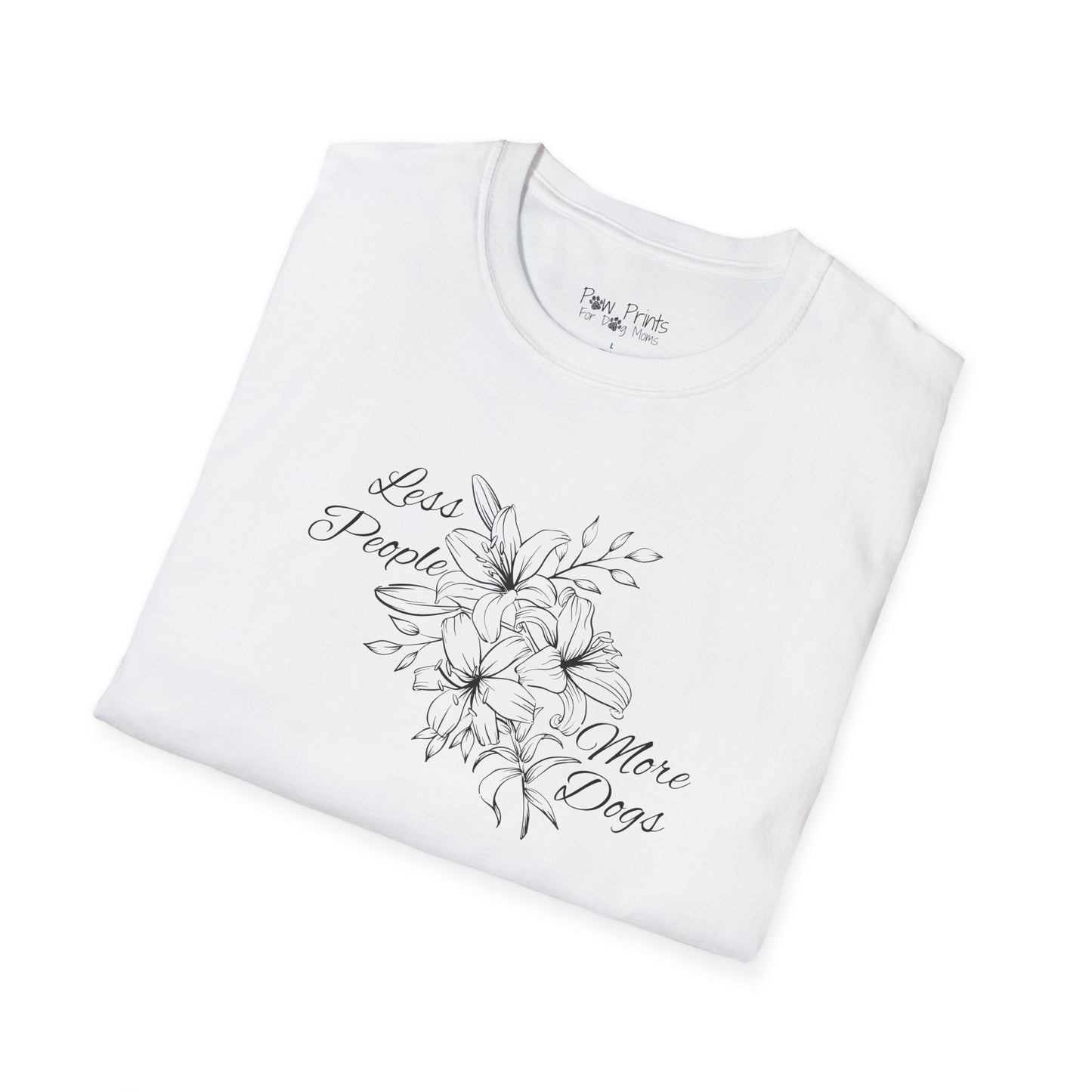 "Less People More Dogs" Women's Softstyle T-Shirt